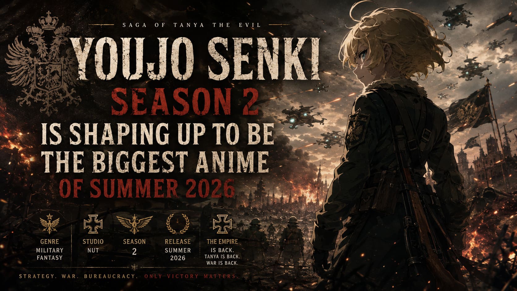 Youjo Senki Season 2 Is Shaping Up to Be the Biggest Anime of Summer 2026 Youjo Senki Season 2 Is Shaping Up to Be the Biggest Anime of Summer 2026