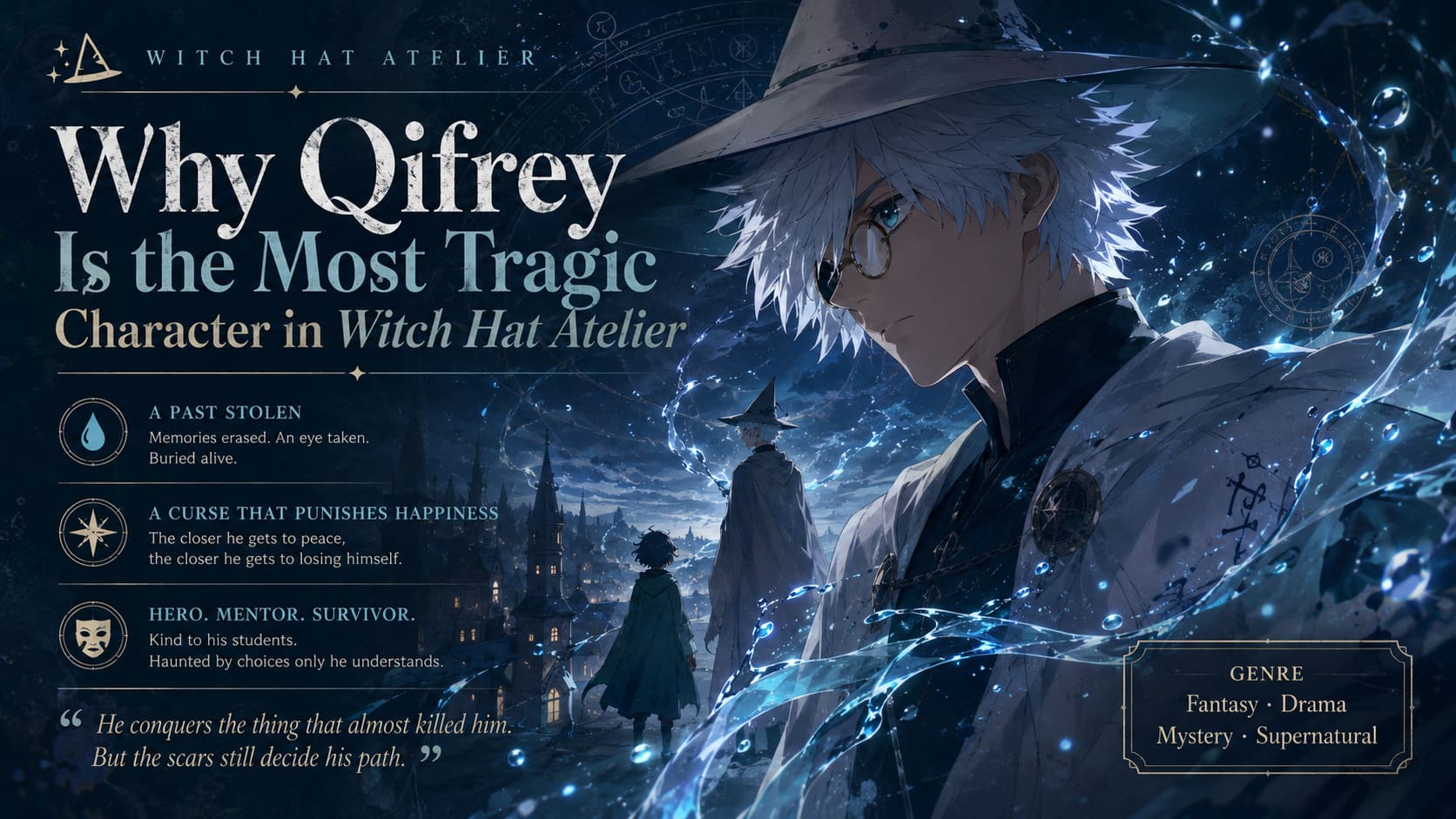 Why Qifrey Is the Most Tragic Character in Witch Hat Atelier Why Qifrey Is the Most Tragic Character in Witch Hat Atelier